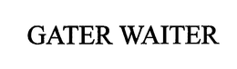 GATER WAITER trademark