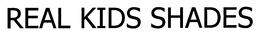 REAL KIDS SHADES trademark