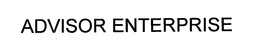 ADVISOR ENTERPRISE trademark