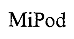 MIPOD trademark