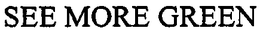 SEE MORE GREEN trademark