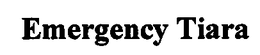 EMERGENCY TIARA trademark