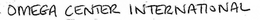OMEGA CENTER INTERNATIONAL trademark
