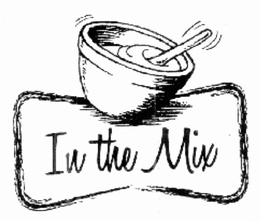IN THE MIX trademark