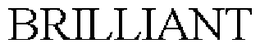 BRILLIANT trademark
