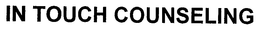 IN TOUCH COUNSELING trademark