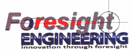 FORESIGHT ENGINEERING INNOVATION THROUGH FORESIGHT trademark