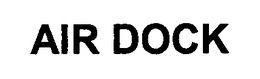 AIR DOCK trademark