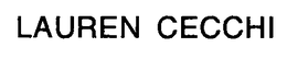 LAUREN CECCHI trademark