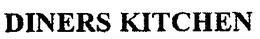 DINERS KITCHEN trademark
