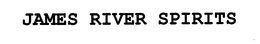 JAMES RIVER SPIRITS trademark