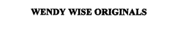 WENDY WISE ORIGINALS trademark