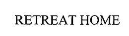 RETREAT HOME trademark