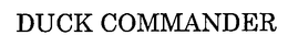DUCK COMMANDER trademark