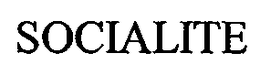 SOCIALITE trademark