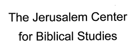 THE JERUSALEM CENTER FOR BIBLICAL STUDIES trademark
