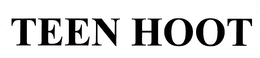 TEEN HOOT trademark