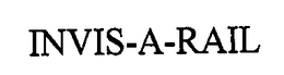 INVIS-A-RAIL trademark