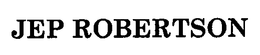 JEP ROBERTSON trademark