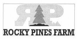 RP ROCKY PINES FARM trademark