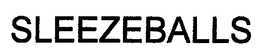 SLEEZEBALLS trademark