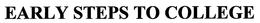 EARLY STEPS TO COLLEGE trademark