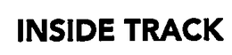 INSIDE TRACK trademark
