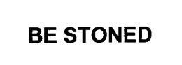 BE STONED trademark