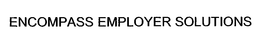 ENCOMPASS EMPLOYER SOLUTIONS trademark