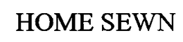 HOME SEWN trademark