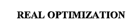 REAL OPTIMIZATION trademark