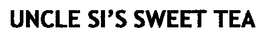 UNCLE SI'S SWEET TEA trademark