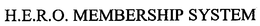 H.E.R.O. MEMBERSHIP SYSTEM trademark