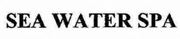 SEA WATER SPA trademark