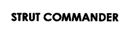 STRUT COMMANDER trademark