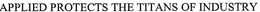 APPLIED PROTECTS THE TITANS OF INDUSTRY trademark
