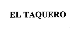 EL TAQUERO trademark