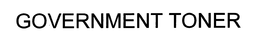 GOVERNMENT TONER trademark