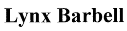 LYNX BARBELL trademark