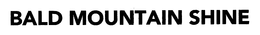 BALD MOUNTAIN SHINE trademark