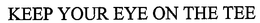 KEEP YOUR EYE ON THE TEE trademark