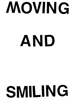 MOVING AND SMILING trademark