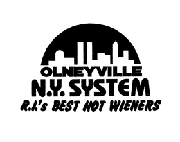 OLNEYVILLE N.Y. SYSTEM R.I.'S BEST HOT WIENERS trademark
