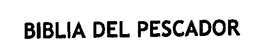 BIBLIA DEL PESCADOR trademark