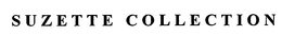 SUZETTE COLLECTION trademark
