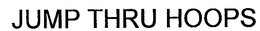 JUMP THRU HOOPS trademark