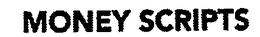 MONEY SCRIPTS trademark
