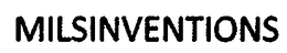 MILSINVENTIONS trademark