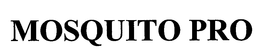 MOSQUITO PRO trademark