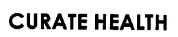 CURATE HEALTH trademark